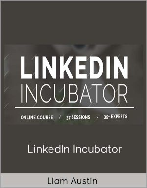 Liam Austin - LinkedIn Incubator