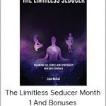 Liam McRae - The Limitless Seducer Month 1 and Bonuses