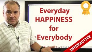 Life Coaching: Everyday Happiness for Everybody