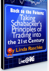 Linda Raschke - Back To The Future - Schabacker's Principles