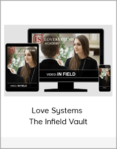 Love Systems - The Infield Vault