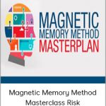 Magnetic Memory Method Masterclass Risk