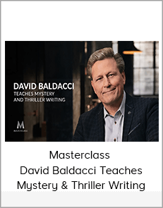 Masterclass - David Baldacci Teaches Mystery & Thriller Writing