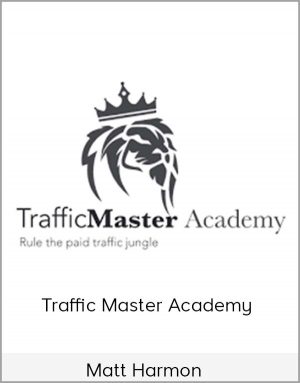 Matt Harmon - Traffic Master Academy