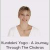 Maya Fiennes - Kundakni Yoga - A Journey Through The Chakras