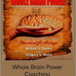 Michad J. Lavery - Whole Brain Power Coaching