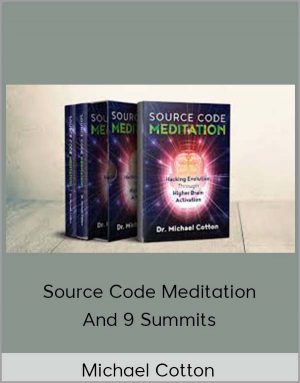 Michael Cotton - Source Code Meditation And 9 Summits