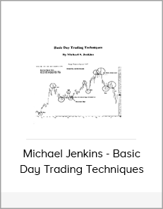 Michael Jenkins - Basic Day Trading Techniques