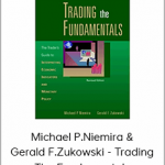 Michael P.Niemira & Gerald F.Zukowski - Trading The Fundamentals