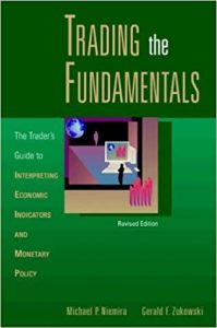 Michael P.Niemira & Gerald F.Zukowski - Trading The Fundamentals