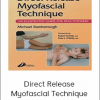 Michael Stanborough - Direct Release Myofascial Technique