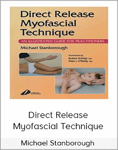 Michael Stanborough - Direct Release Myofascial Technique