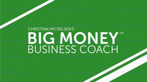 Christian Mickelsen - Big Money Business Coach 2018