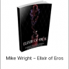 Mike Wright – Elixir of Eros