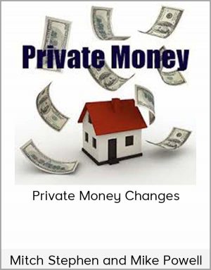 Mitch Stephen And Mike Powell - Private Money Changes