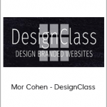 Mor Cohen - DesignClass