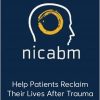 NICABM - Help Patients Reclaim Their Lives After Trauma