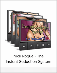 Nick Rogue - The Instant Seduction System