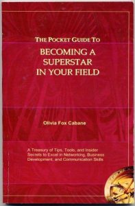 Olivia Fox Cabane - The Pocket Guide To Becoming A Superstar In Your Field