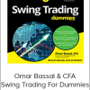 Omar Bassal & CFA - Swing Trading For Dummies