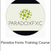 Paradox Forex Training Course