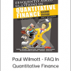 Paul Wilmott - FAQ In Quantitative Finance