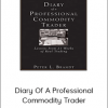 Peter L. Brandt - Diary Of A Professional Commodity Trader