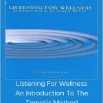 Pierre Sollier - Listening For Wellness - An Introduction To The Tomatis Method