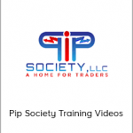 Pip Society Training Videos