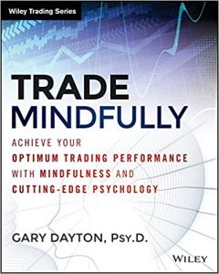 Practice Mindfulness, Trade Mindfully