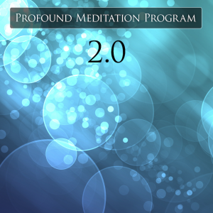 Profound Meditation Program 2.0 (15' HQ Demo Session)