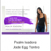 Psalm Isadora - Jade Egg Tantra