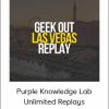 Purple Knowledge Lab - Unlimited Replays - Geek Out Las Vegas