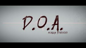 Morgan Strebler - D.O.A