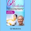 Qi Medicine - Roger Jahnke, OMD