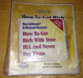 RON LEGRAND & RICHARD DESICH How to Get Rich with Your IRA and Never Pay Taxes