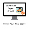 Rachel Paul - SEO Basics