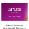 Release Technique - Love Yourself Telecourse