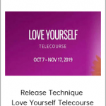 Release Technique - Love Yourself Telecourse