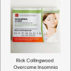 Rick Collingwood - Overcome Insomnia