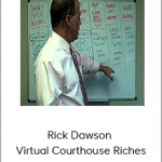 Rick Dawson - Virtual Courthouse Riches