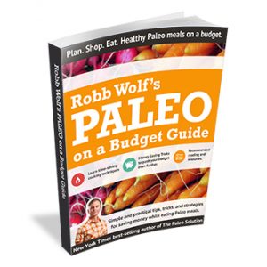 Robb Wolf - Paleo Diet Budget Shopping Guide