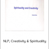 Robert Dilts - NLP, Creativity & Spirituality