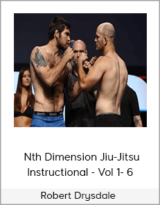 Robert Drysdale - Nth Dimension Jiu-Jitsu Instructional - Vol 1- 6