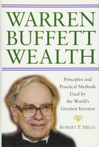 Robert P.Miles - Warren Buffett Wealth