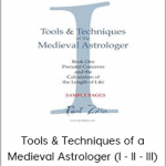 Robert Zoller - Tools & Techniques of a Medieval Astrologer (I - II - III)