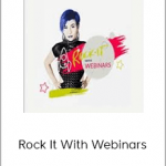 Rock It With Webinars