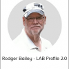 Rodger Bailey - LAB Profile 2.0