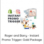 Roger and Barry - Instant Promo Trigger: Gold Package
