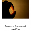 Rudy Hunter - Advanced Energywork Level Two